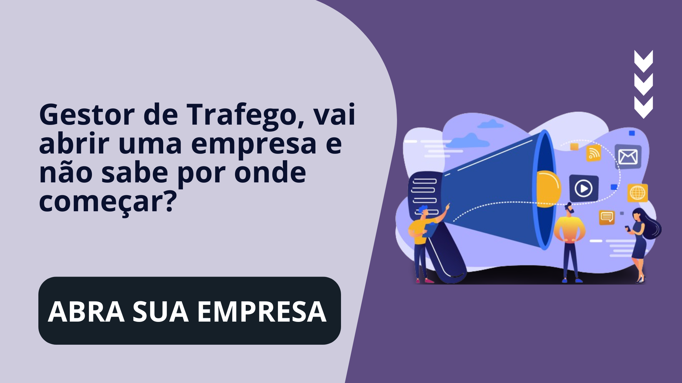 Gestor de trafego vai abrir empresa